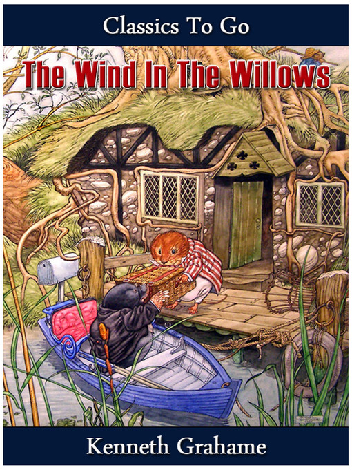 Title details for The Wind in the Willows by Kenneth Grahame - Available